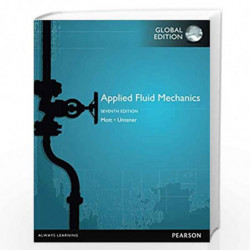 Applied Fluid Mechanics, Global Edition by Robert L. Mott Book-9781292019611