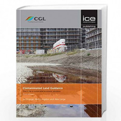 Contaminated Land Guidance, Third edition: The route to sustainable economic solutions by Jo Strange