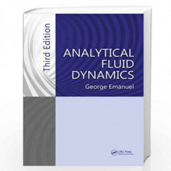 Analytical Fluid Dynamics, Third Edition by George Emanuel Book-9781498715690