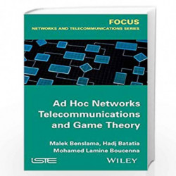 Ad Hoc Networks Telecommunications and Game Theory (Focus) by Benslama Book-9781848217744