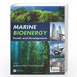 Marine Bioenergy: Trends and Developments by Choul-Gyun Lee Book-9781482222371