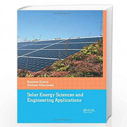 Solar Energy Sciences and Engineering Applications by Napoleon Enteria