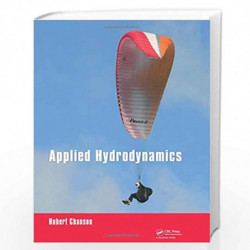 Applied Hydrodynamics: An Introduction by Hubert Chanson Book-9781138000933
