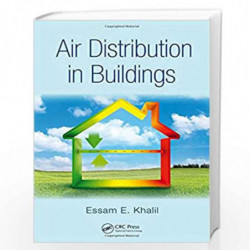 Air Distribution in Buildings: 54 (Mechanical and Aerospace Engineering Series) by Essam E. Khalil Book-9781466594630
