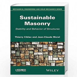 Sustainable Masonry: Stability and Behavior of Structures (Mechanical Engineering and Solid Mechanics) by Ciblac Book-9781848214