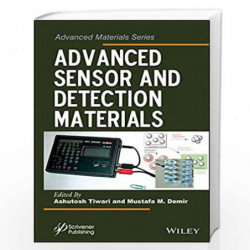 Advanced Sensor and Detection Materials (Advanced Material Series) by Ashutosh Tiwari Book-9781118773482