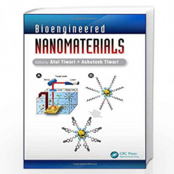 Bioengineered Nanomaterials by Atul Tiwari