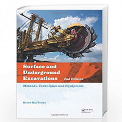 Surface and Underground Excavations: Methods, Techniques and Equipment by Ratan Raj Tatiya Book-9780415621199