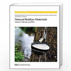 Natural Rubber Materials: Complete Set: Volume 7-8 (Polymer Chemistry Series) by Thomas Sabu