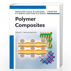Polymer Composites, Nanocomposites: 2 (Polymer Composites, Volume 2) by Sabu Thomas
