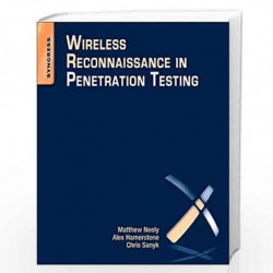 Wireless Reconnaissance in Penetration Testing by Matthew Neely Book-9781597497312