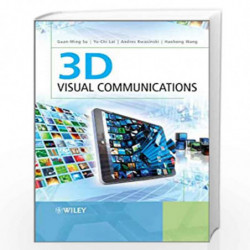 3D Visual Communications by Guan-Ming Su