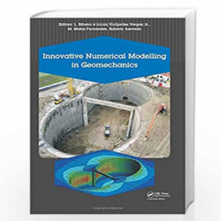 Innovative Numerical Modelling in Geomechanics by Luis Ribeiro E. Sousa