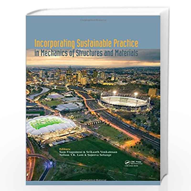 Incorporating Sustainable Practice in Mechanics and Structures of Materials by Sam Fragomeni
