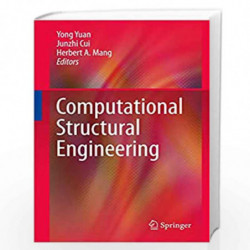 Computational Structural Engineering: Proceedings of the International Symposium on Computational Structural Engineering, held i