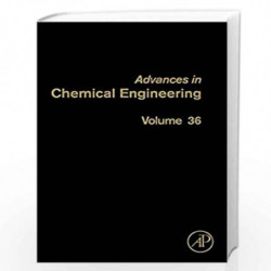 Advances in Chemical Engineering: Photocatalytic Technologies: Volume 36 by Hugo De Lasa