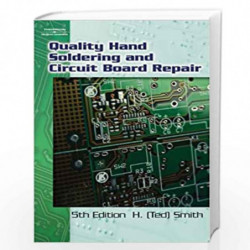 Quality Hand Soldering and Circuit Board Repair by H. Smith Book-9781428321991