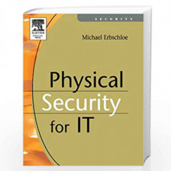 Physical Security for IT by Michael Erbschloe Book-9781555583279