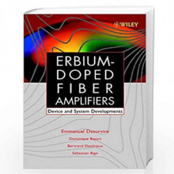 Erbium-Doped Fiber Amplifiers: Device and System Developments: 58 (Wiley Series in Telecommunications and Signal Processing) by 