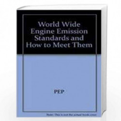 Worldwide Engine Emission Standards by Institution Of Mechanical Engineers Book-9780852988473