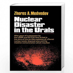 Nuclear Disaster in the Urals by Zhores Medvedev Book-9780393334111
