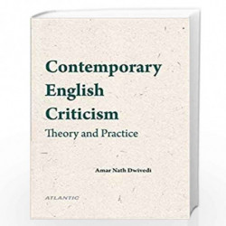 Contemporary English Criticism: Theory and Practice by Amar Nath Dwivedi Book-9788126931484