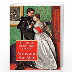 Arms and the Man by George Bernard Shaw Book-9788124804841