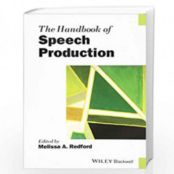 The Handbook of Speech Production (Blackwell Handbooks in Linguistics) by Redford Book-9781119029144