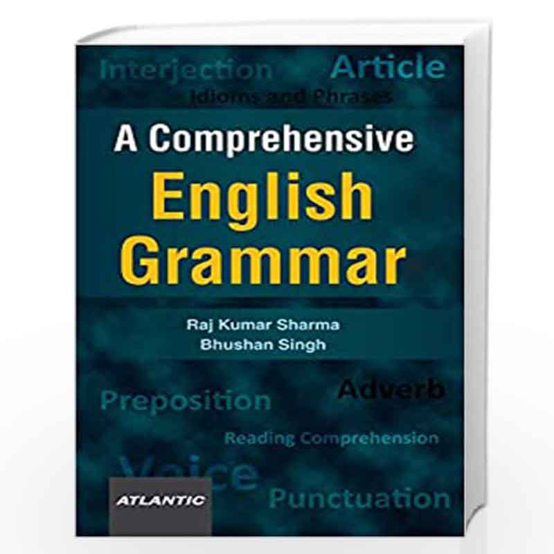 A Comprehensive English Grammar by Raj Kumar Sharma