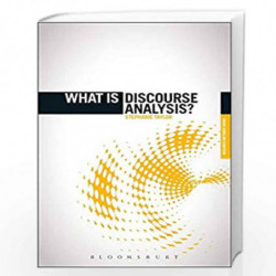 What is Discourse Analysis? (The 'What is?' Research Methods Series) by Stephanie Taylor Book-9789388038201