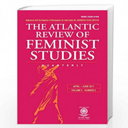 The Atlantic Review of Feminist Studies (April-June 2017) by Sunita Sinha Book-9788126927524
