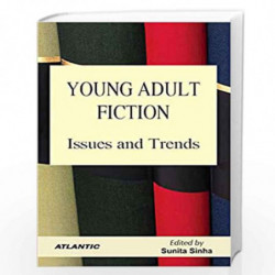 Young Adult Fiction: Issues and Trends by Sunita Sinha Book-9788126927685