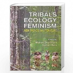 Tribals Ecology Feminism: New Trends in Literature by Mohan Dharavath Book-9788193542170