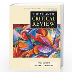The Atlantic Critical Review (April-June 2018 : Vol. 17, No. 2) by Sunita Sinha Book-9788126928552