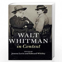 Walt Whitman in Context (Literature in Context) by Joanna Levin Book-9781108418959