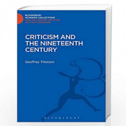 Criticism and the Nineteenth Century by Geoffrey Tillotson Book-9789386432469