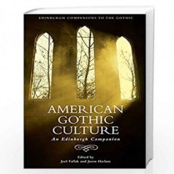 American Gothic Culture: An Edinburgh Companion (Edinburgh East Asian Studies) by Jason Haslam Book-9781474425551