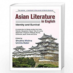 Asian Literature in English : Identity and Survival by Shubha Mishra and Urmila Dabir Book-9789382186915
