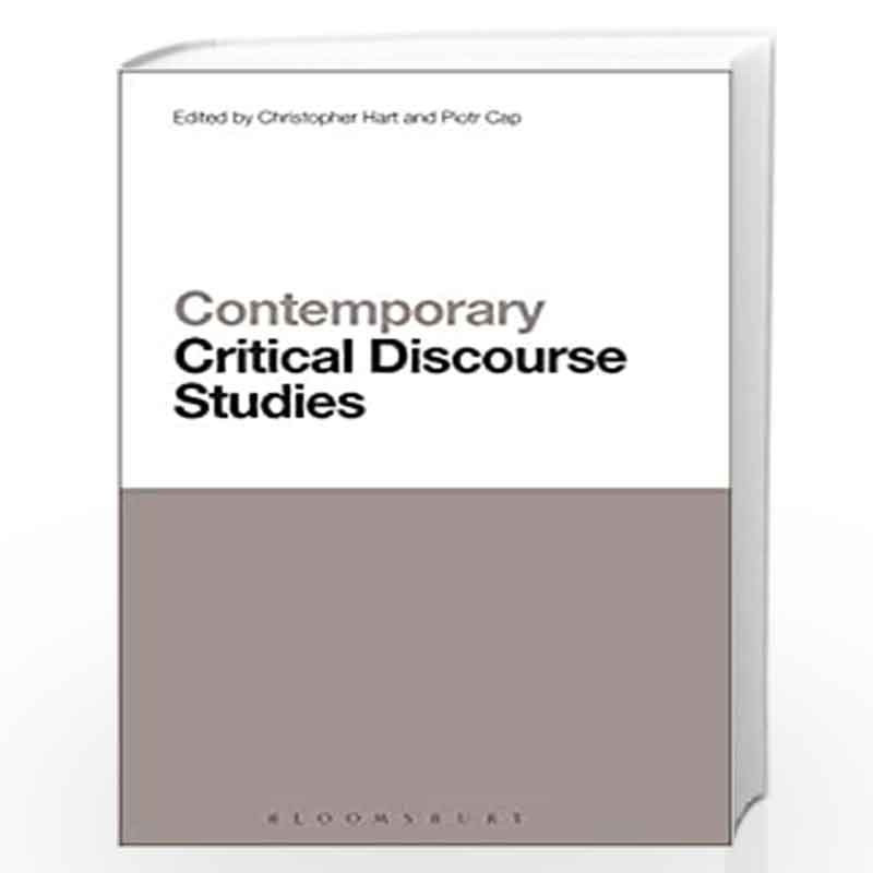 Contemporary Critical Discourse Studies (Contemporary Studies in Linguistics) by Christopher Hart