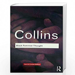 Black Feminist Thought by Patricia Hill Collins Book-9781138302143