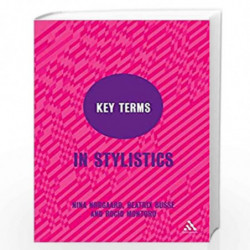 Key Terms in Stylistics by Nina Nrgaa Book-9789386826756