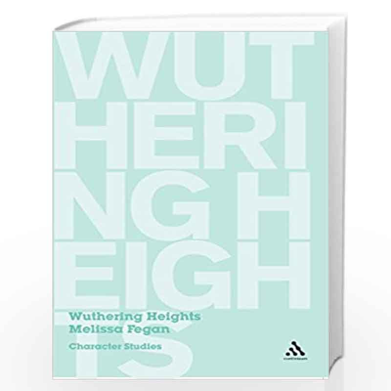 Wuthering Heights: Character Studies by Melissa Fegan Book-9789386826831