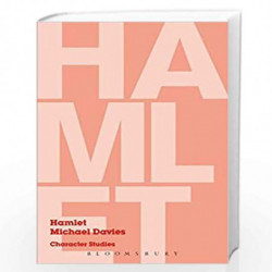 Hamlet: Character Studies by Michael Davies Book-9789386826701