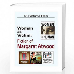 Woman as Victim: Fiction of Margaret Atwood by Fathima Rani Book-9789382186762