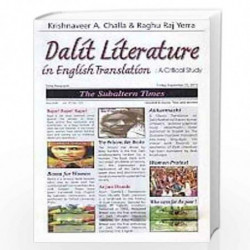 Dalit literature in English translation : a critical study by Krishnaveer A Challa Raghu Raj Yerra Book-9789382186687