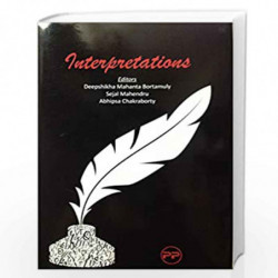INTERPRETATIONS by Deepshikha Mahanta Book-9788193192542