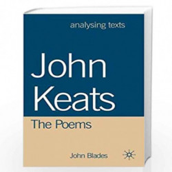 John Keats: The Poems by John Blades Book-9781137608239