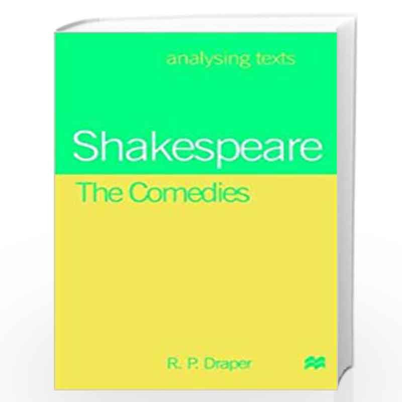 Shakespeare The Coedies by R. P. Draper Book-9781137608246