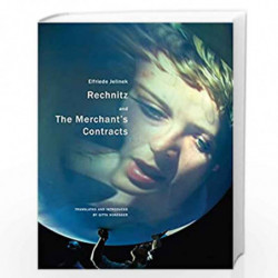 Rechnitz, and The Merchants Contracts (In Performance - (Seagull Titles CHUP)) by Elfriede Jelinek