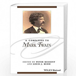 A Companion to Mark Twain (Blackwell Companions to Literature and Culture) by Mark Dawidziak